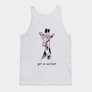 GET ON MY LEVEL - FUNNY GIRAFFE WITH GLASSES Tank Top